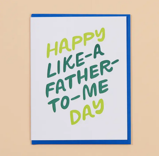 And Here We Are Like A Father Father's Day Card