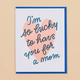 And Here We Are Lucky You're My Mom Mother's Day Card
