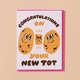 And Here We Are New Tot Potato Baby Card