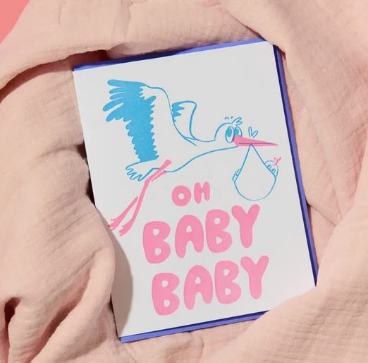 And Here We Are Oh Baby Baby Stork Card