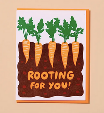 And Here We Are Rooting For You Carrot Card