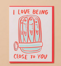 And Here We Are Sardine Love Card