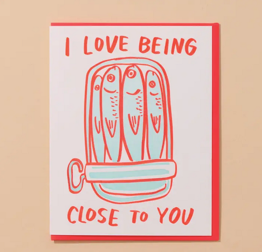 And Here We Are Sardine Love Card