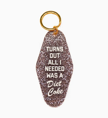 Golden Gems All I Needed Was A Diet Coke Motel Keytag