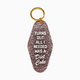 Golden Gems All I Needed Was A Diet Coke Motel Keytag