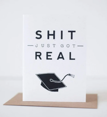 Exit343Design Shit Just Got Real Graduation Card