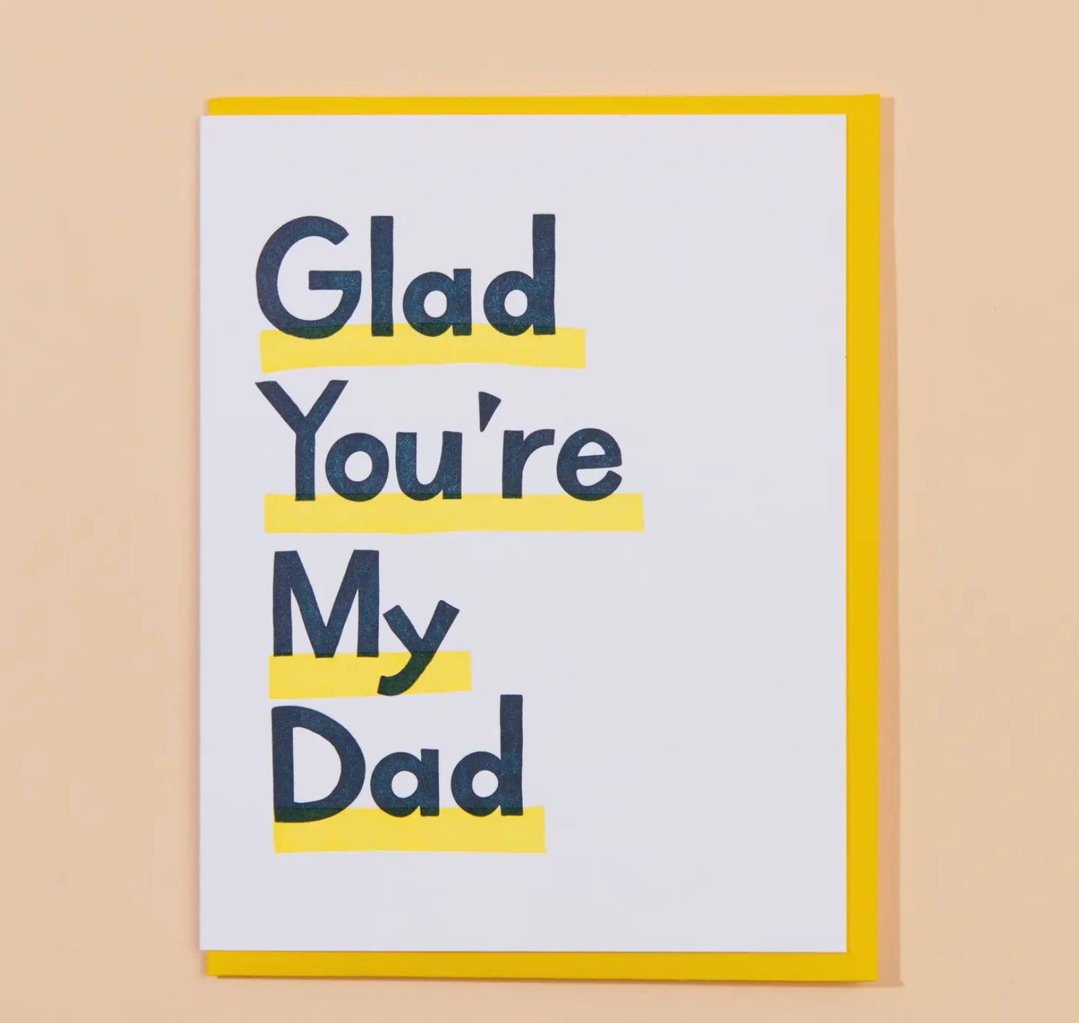 And Here We Are Glad You're My Dad Father's Day Card