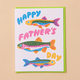 And Here We Are Rainbow Trout Father's Day Card