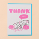 And Here We Are Thank Mew Card