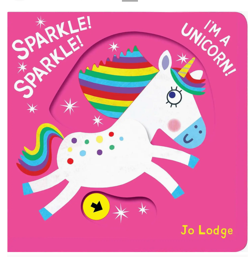 Hachette Sparkle! Sparkle! I'm A Unicorn! Board Book