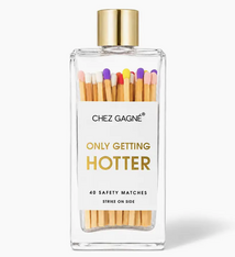 Chez Gagne Only Getting Hotter - Glass Bottle Matches