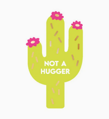 Chez Gagne Not A Hugger Sticker