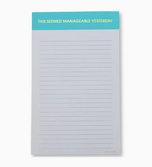 Chez Gagne This Seemed Manageable Yesterday Notepad