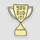 Brittany Paige You Did It Trophy Sticker