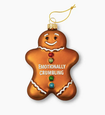Chez Gagne Emotionally Crumbling Gingerbread Ornament