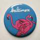 Made by Nilina Baltimore Flamingo Magnet