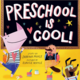 Abrams Preschool Is Cool! (A Hello!Lucky Book) Board Book