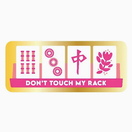 Chez Gagne Don't Touch My Rack - Mahjong Sticker
