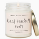 Sweet Water Decor Best Teacher Ever 9 oz Soy Candle