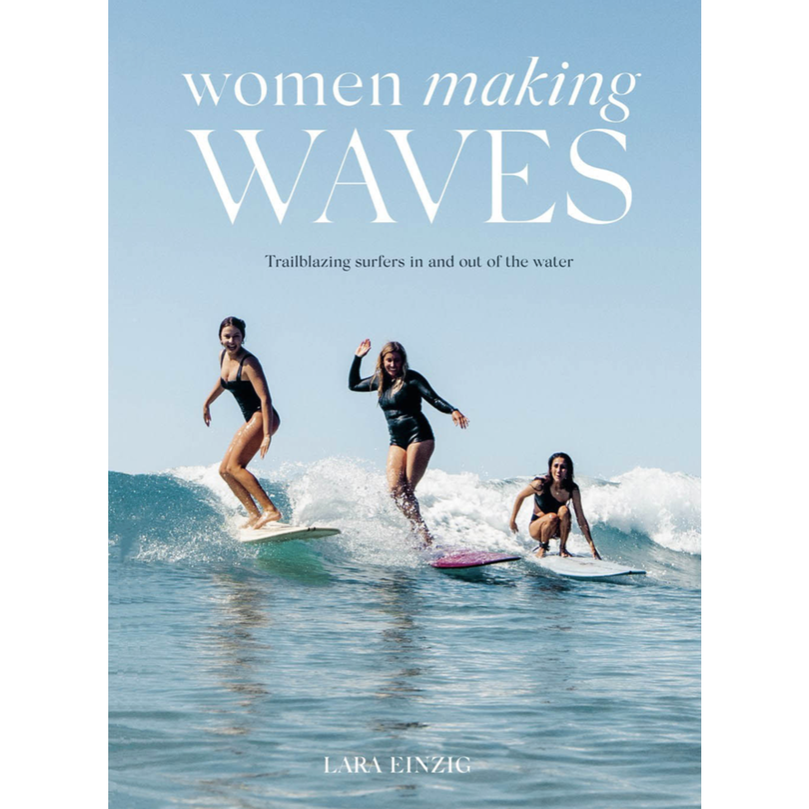 Outside The Box Women Making Waves Hardcover Book