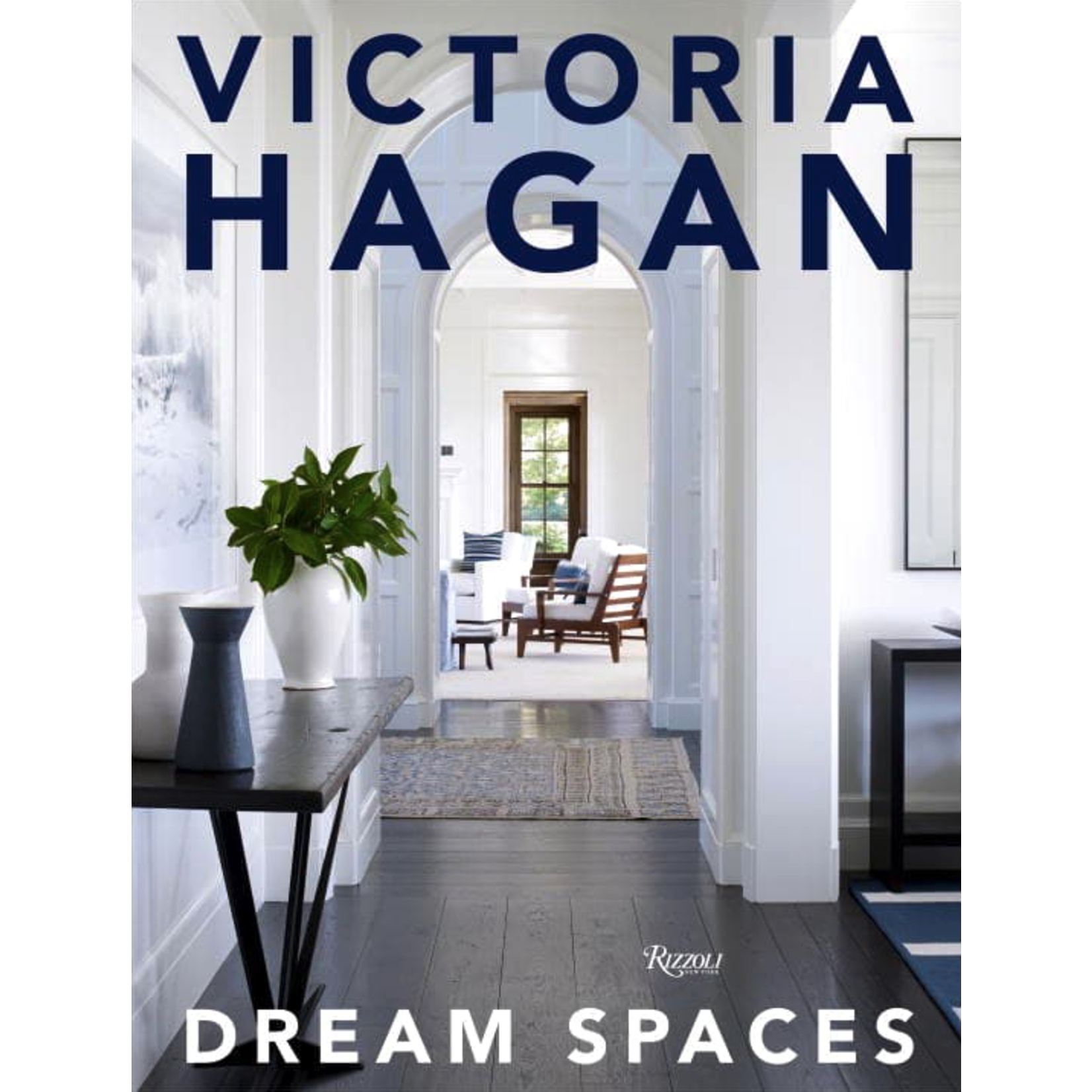 Outside The Box Victoria Hagan: Dream Spaces Hardcover Book