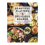 Outside The Box Beautiful Platters & Delicious Boards Hardcover Book