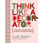 Outside The Box Think Like a Decorator Hardcover Book
