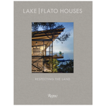 Outside The Box Lake Flato: The Houses Hardcover Book