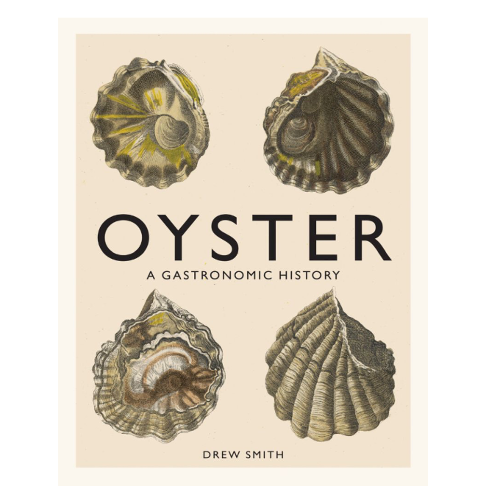 Outside The Box Oyster: A Gastronomic History With Recipes Hardcover Book