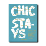 Outside The Box Chic Stays Hardcover Book