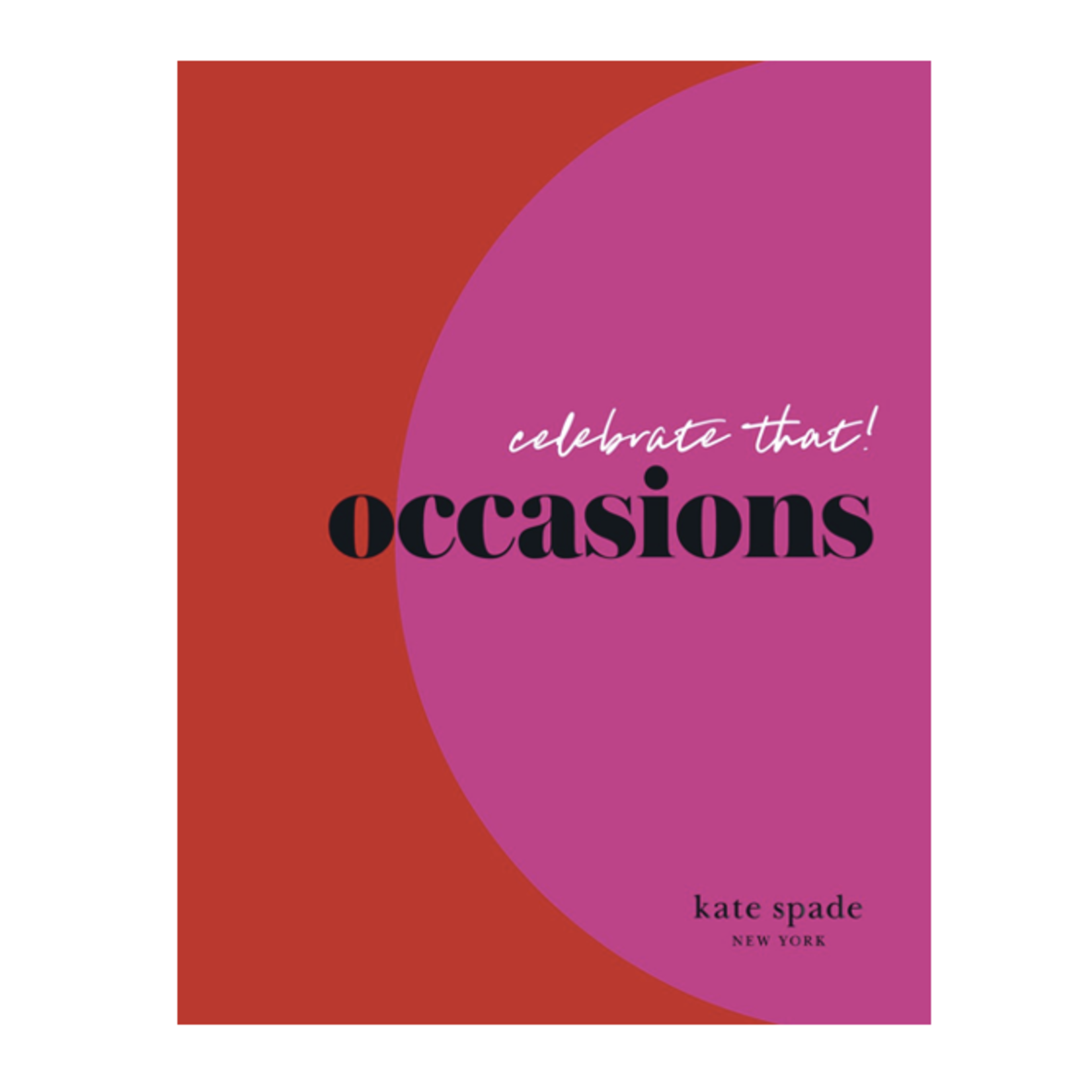Outside The Box kate spade new york celebrate that! Hardcover Book