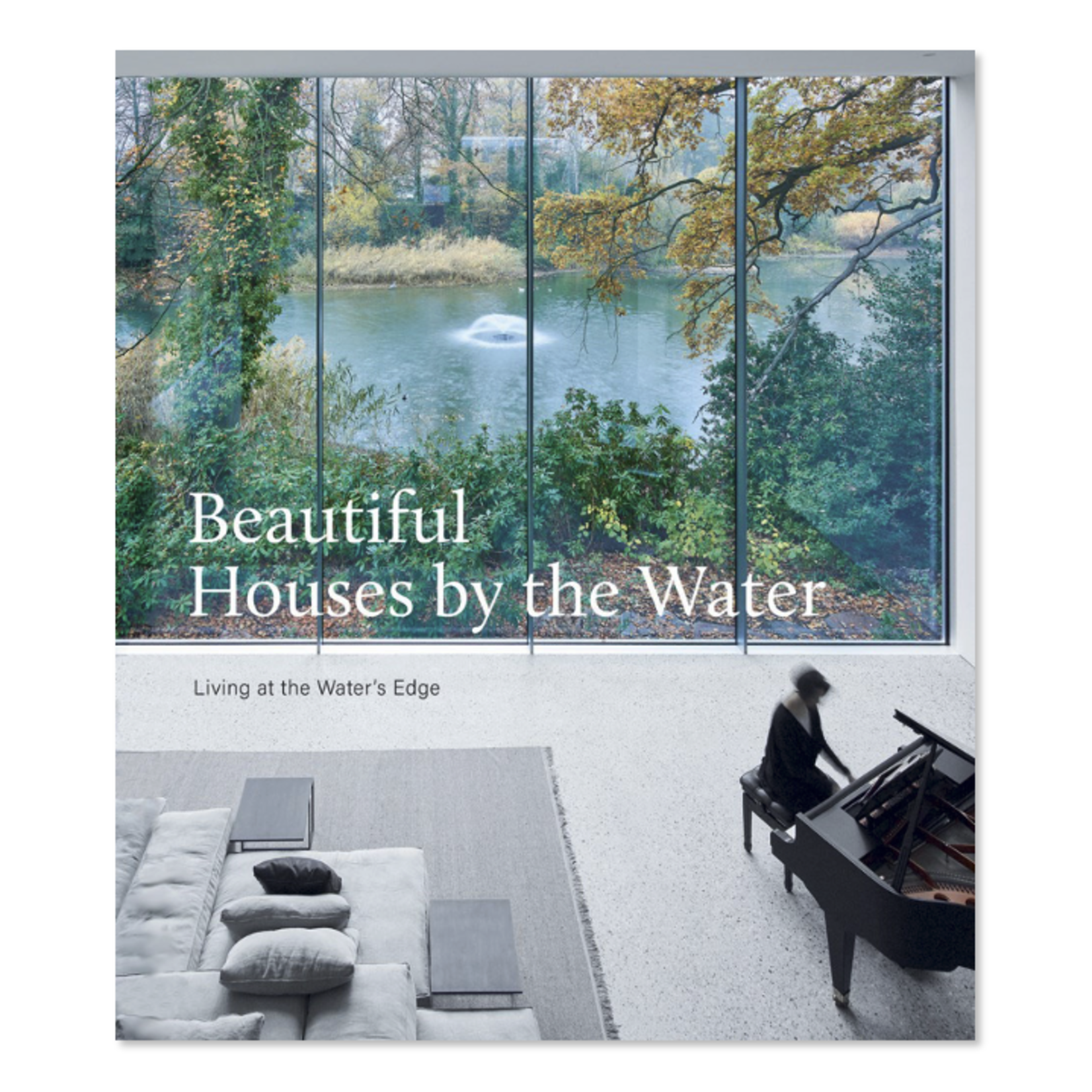 Outside The Box Beautiful Houses By The Water Hardcover Book