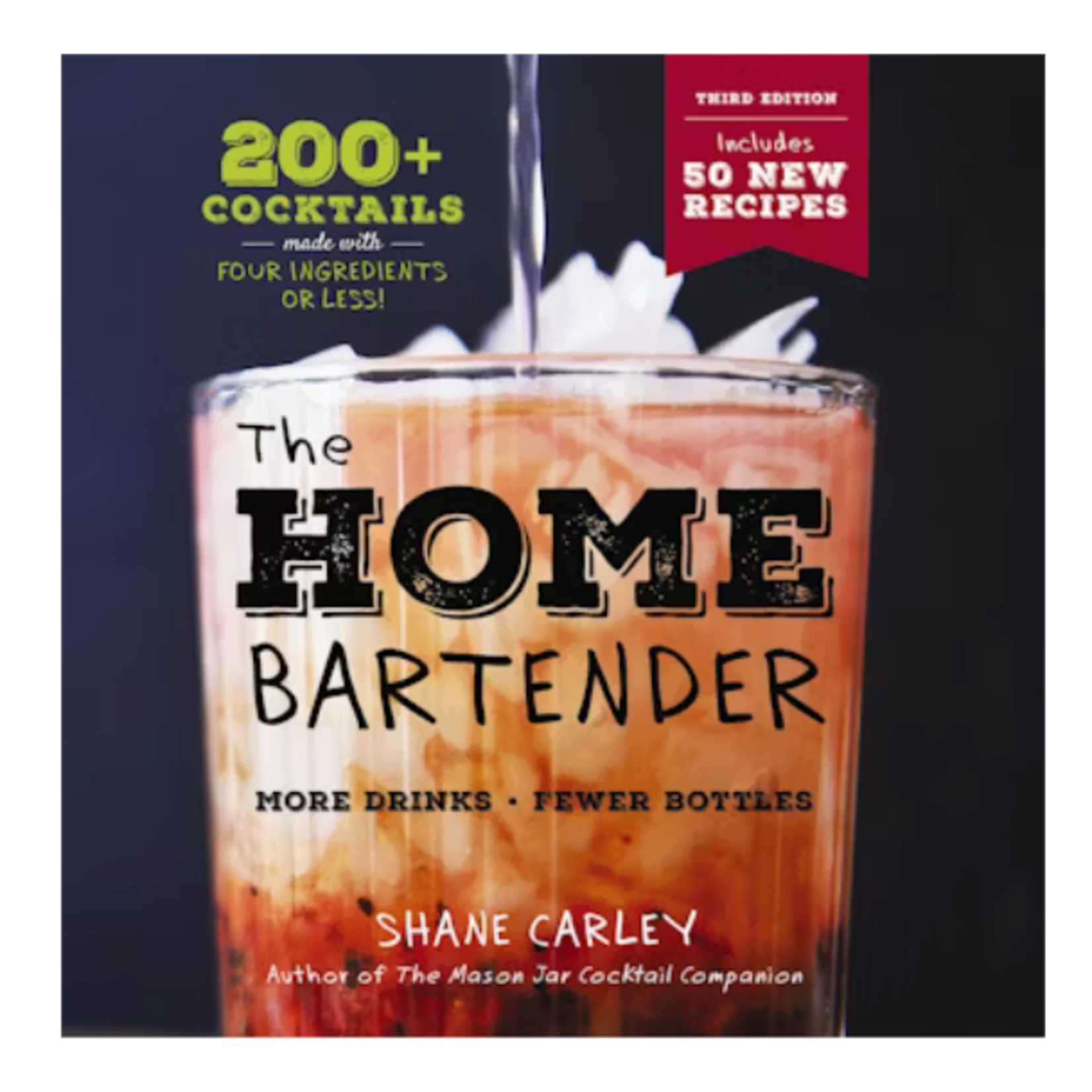 Outside The Box Home Bartender: The Third Edition Hardcover Book