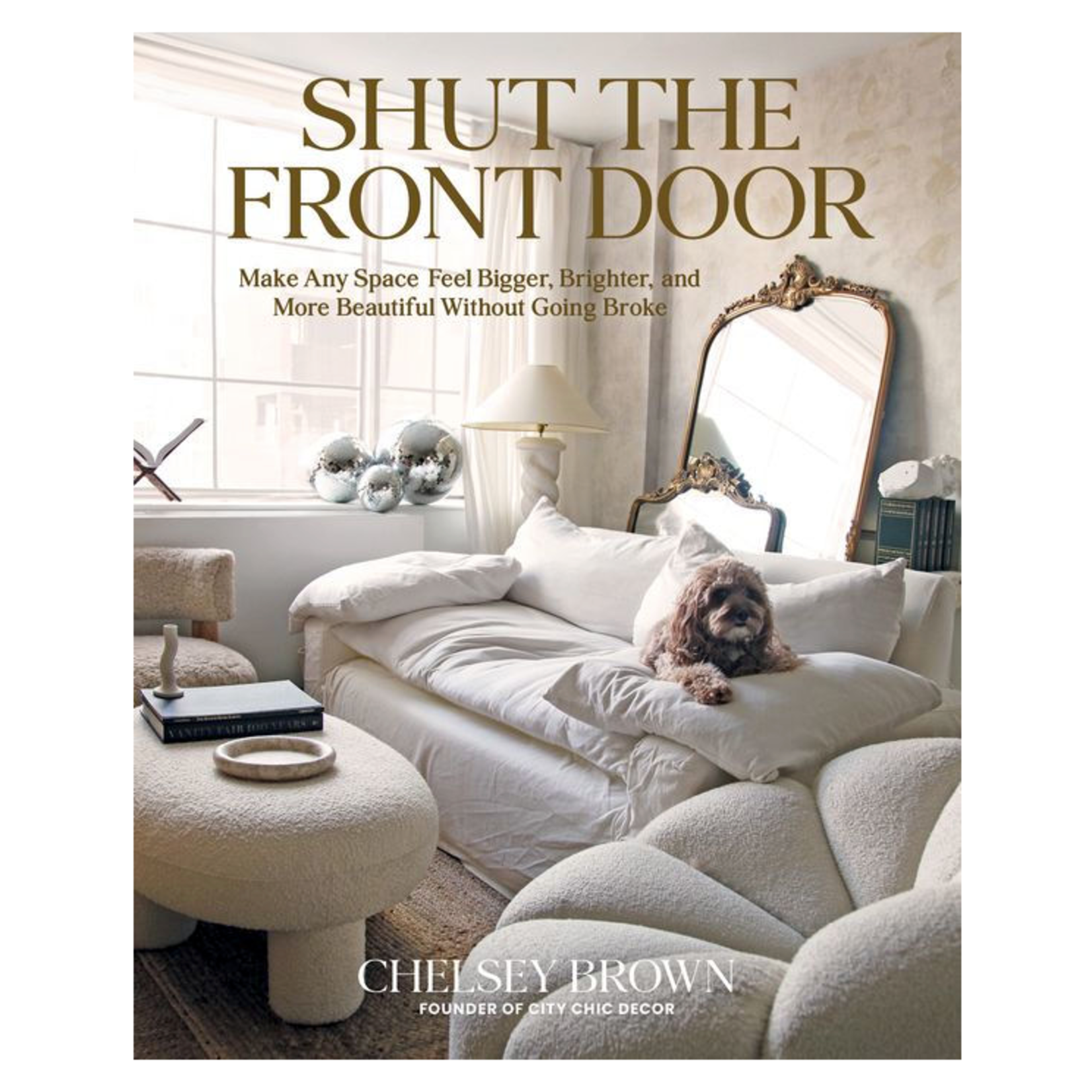 Outside The Box Shut the Front Door Hardcover Book