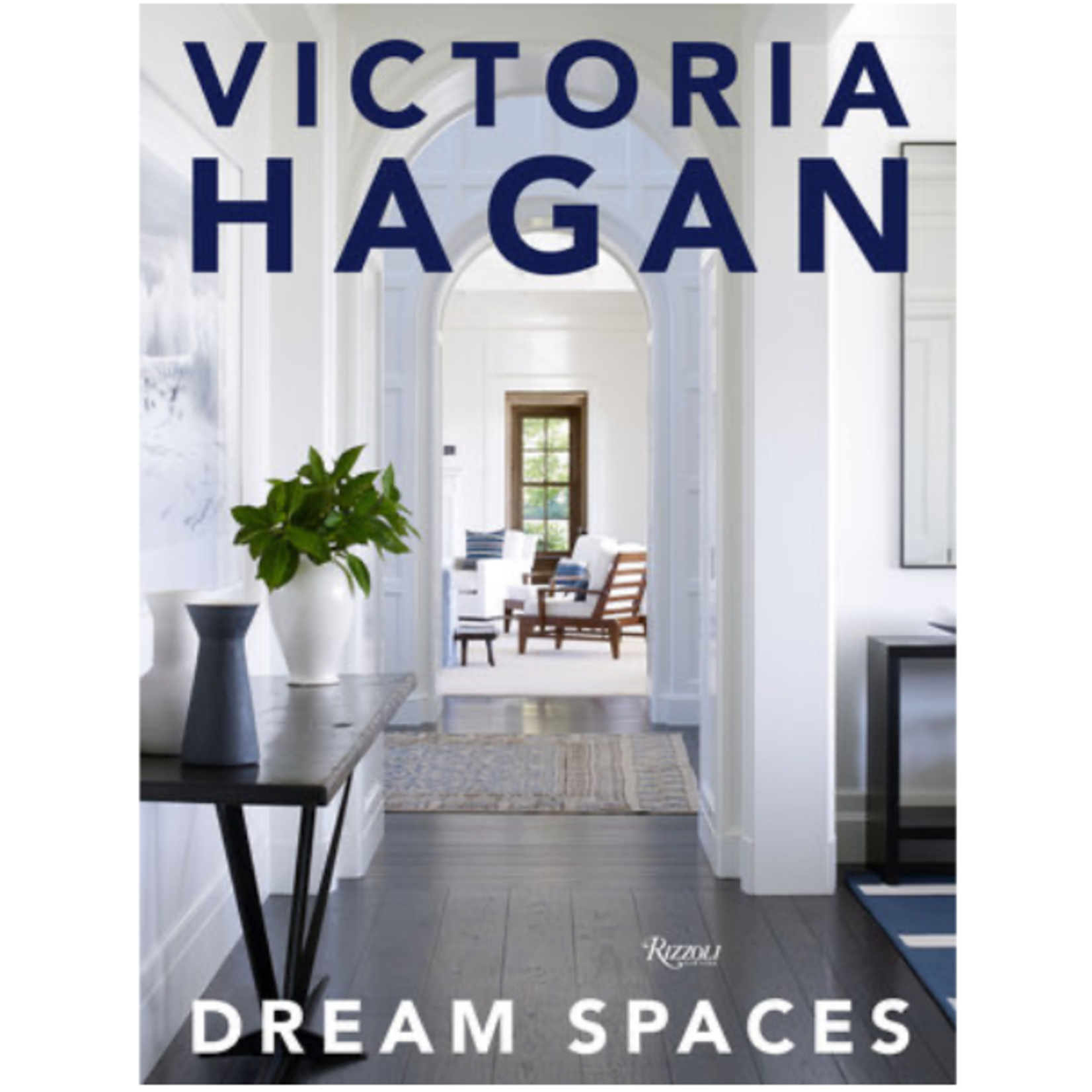 Outside The Box Victoria Hagan: Dream Spaces Hardcover Book