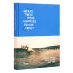 Outside The Box I Heard There Were No Waves in New Jersey Hardcover Book