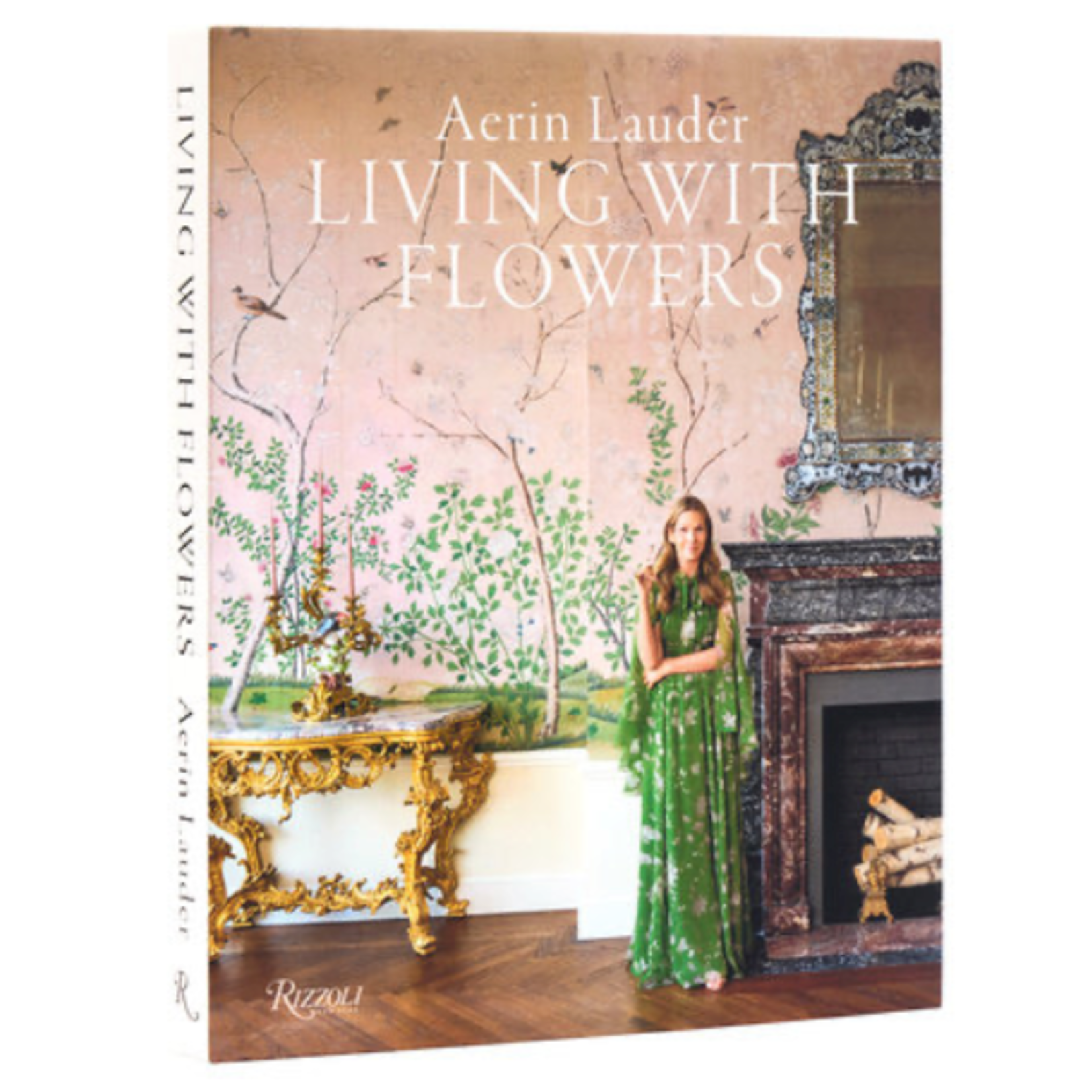 Outside The Box Aerin Lauder: Living With Flowers Hardcover Book