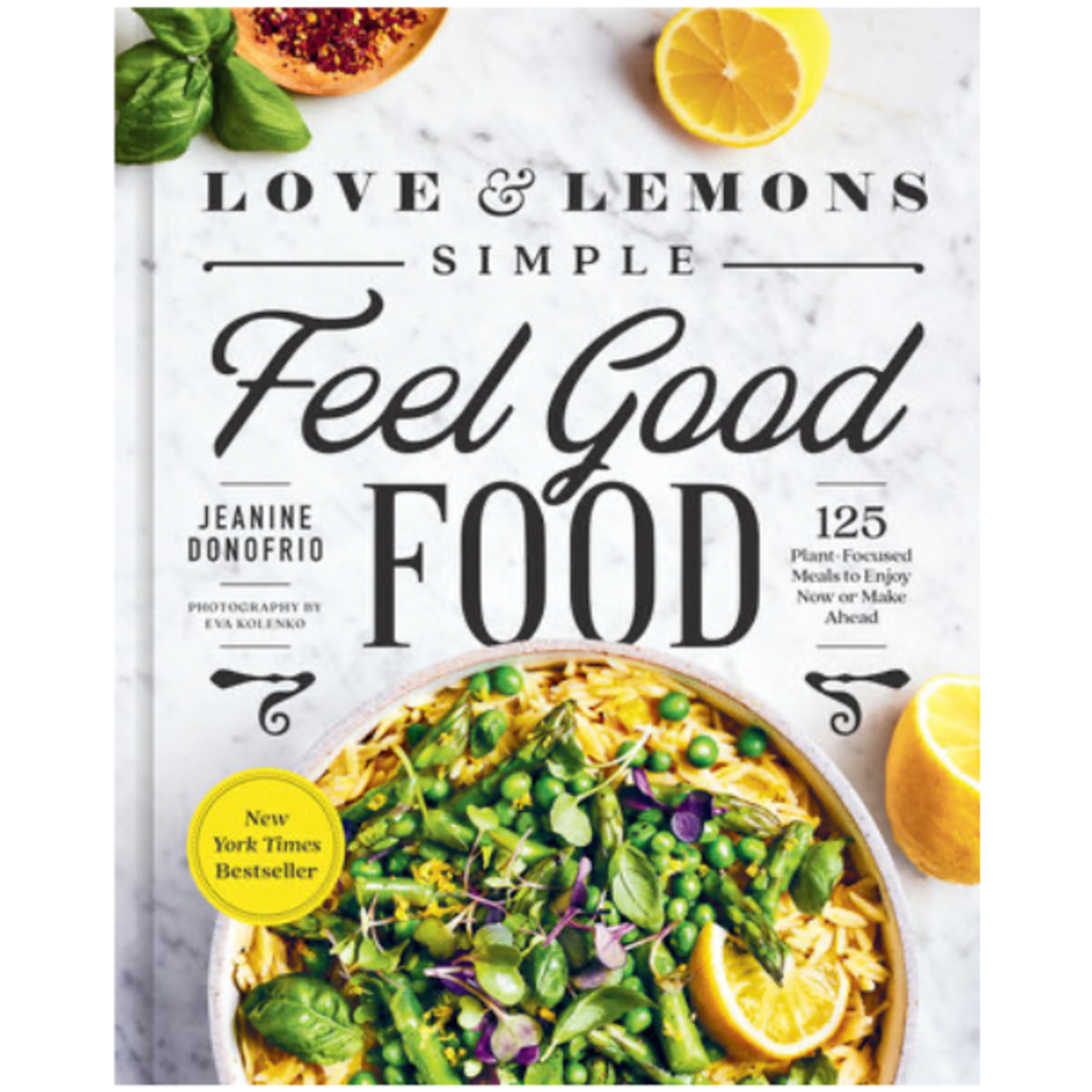 Outside The Box Love & Lemons Simple Feel Good Food Hardcover Book