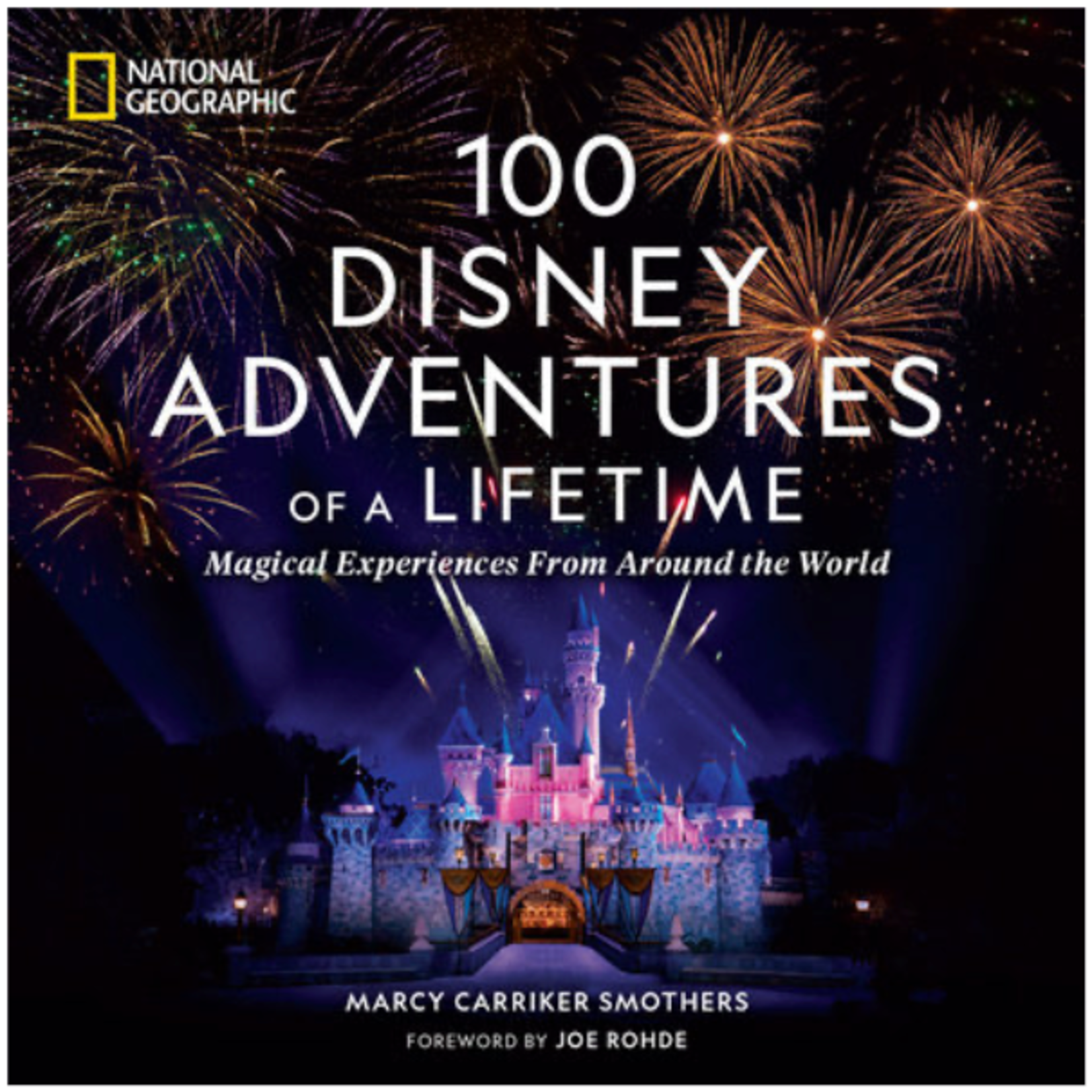 Outside The Box 100 Disney Adventures Of A Lifetime Hardcover Book