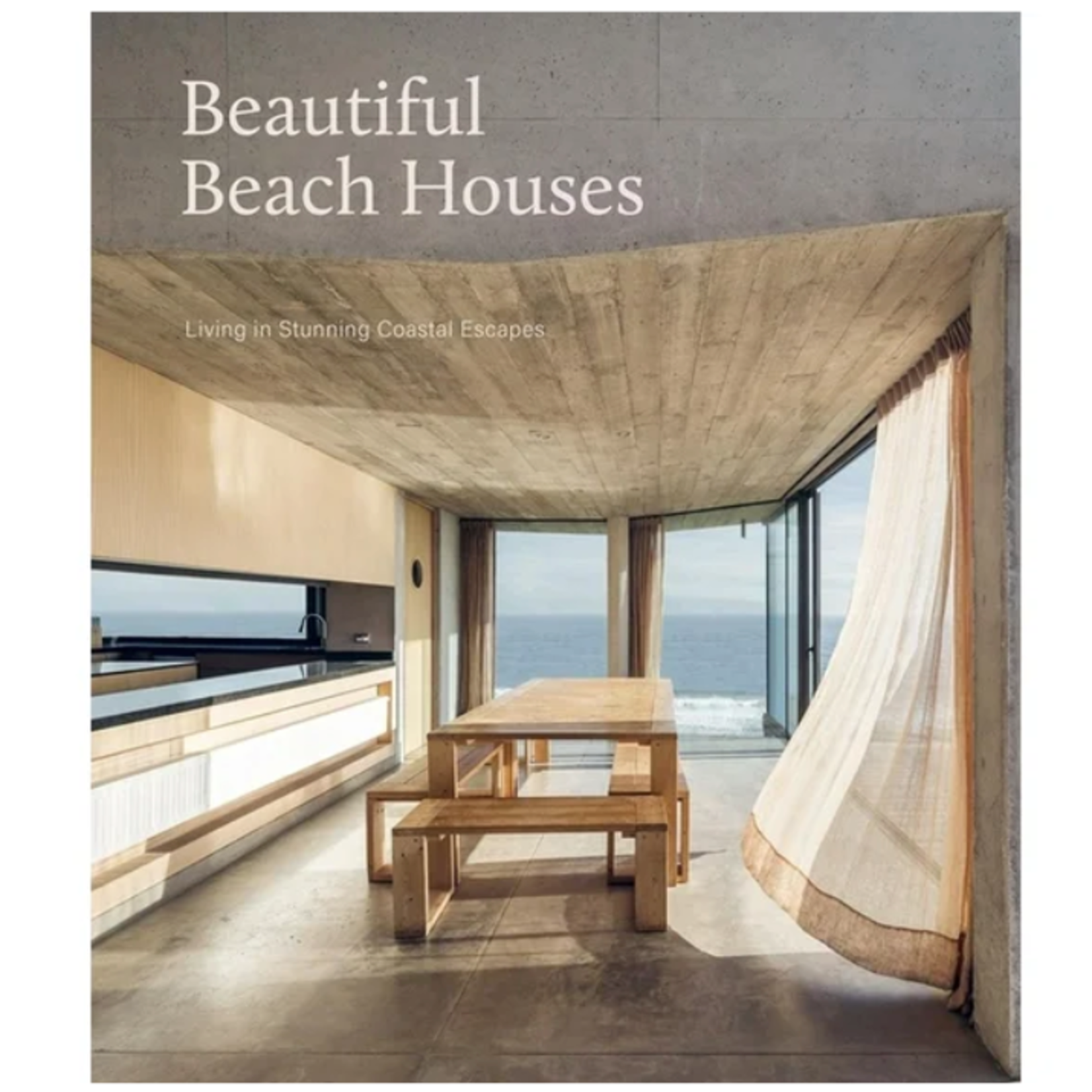 Outside The Box Beautiful Beach Houses Hardcover Book