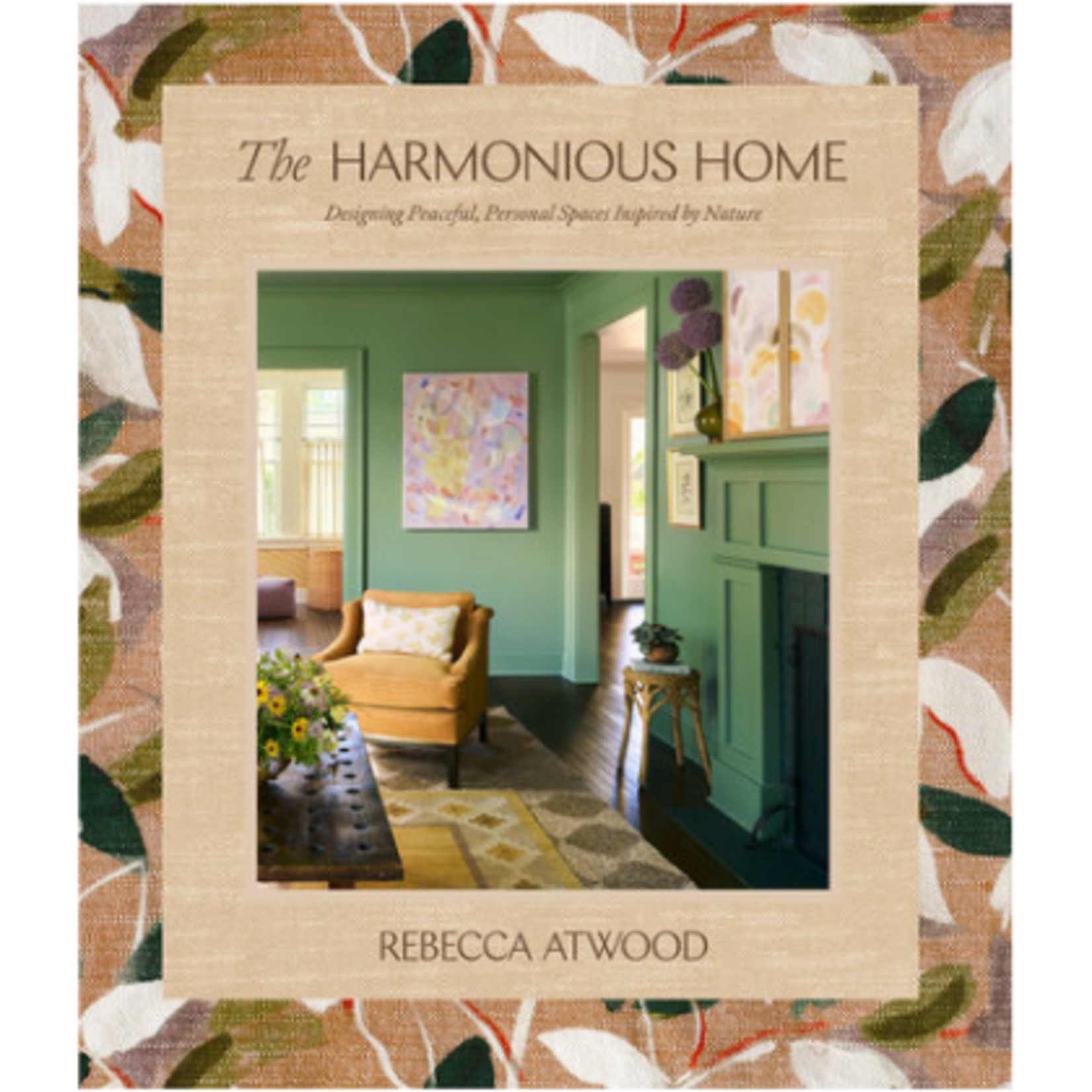 Outside The Box Harmonious Home Hardcover Book