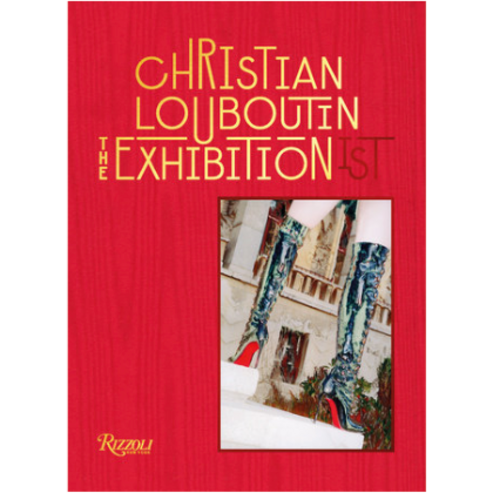 Outside The Box Christian Louboutin The Exhibition(ist) Hardcover Book