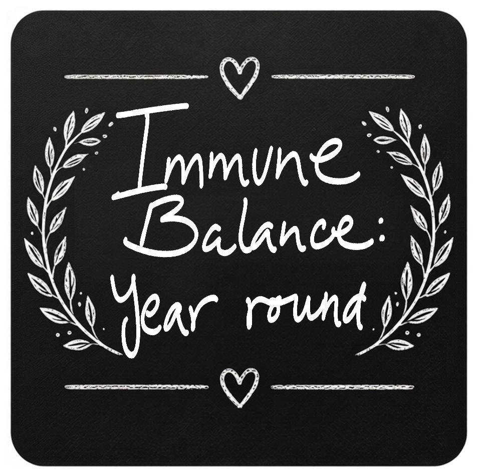 IMMUNE BALANCE:  YEAR ROUND