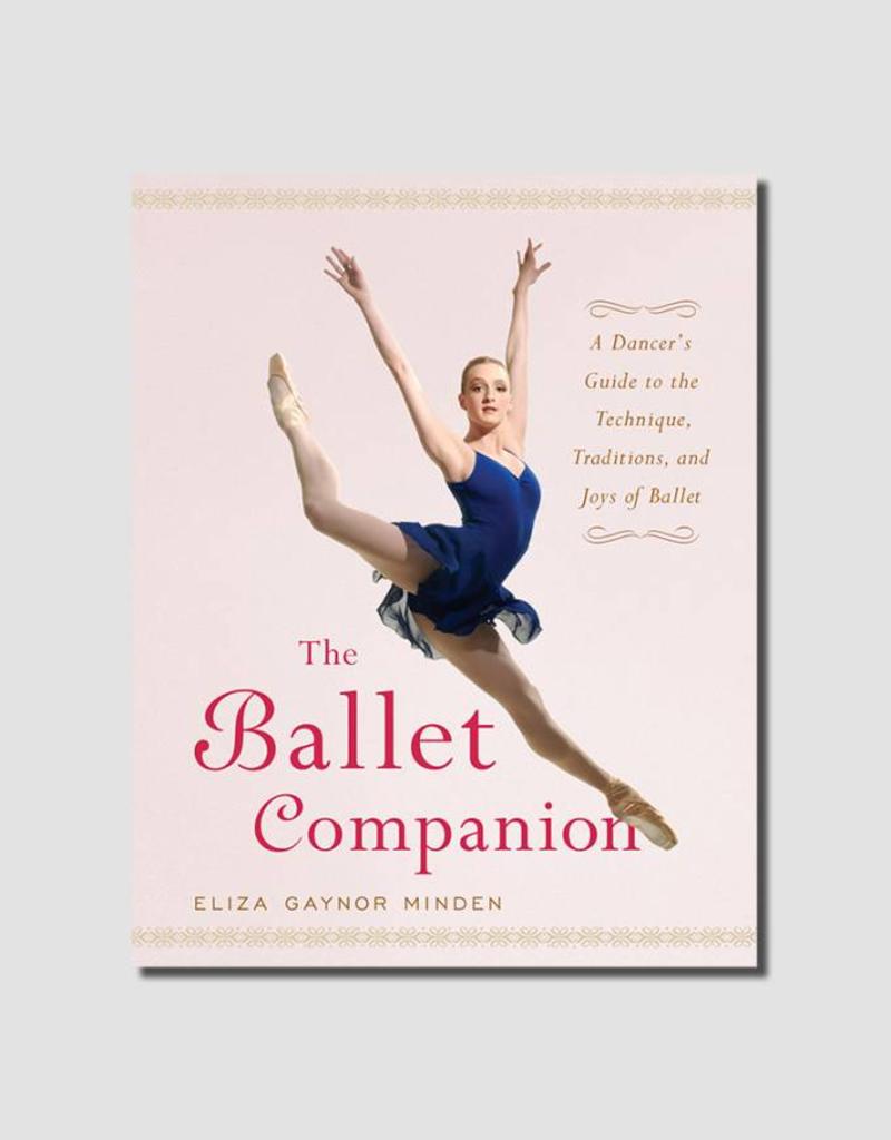 Gaynor Minden The Ballet Companion Book