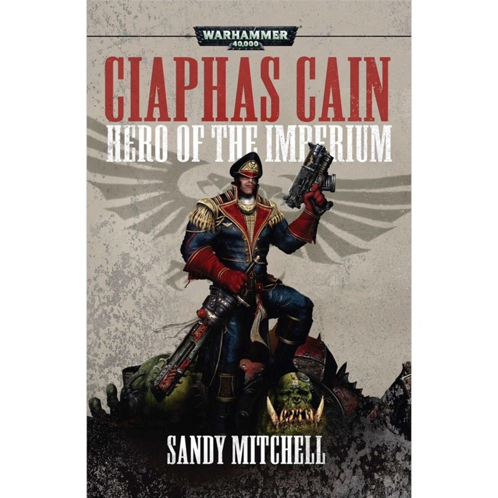 Ciaphas Cain: Hero Of The Imperium