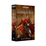 Gotrek & Felix: The First Omnibus (PB)