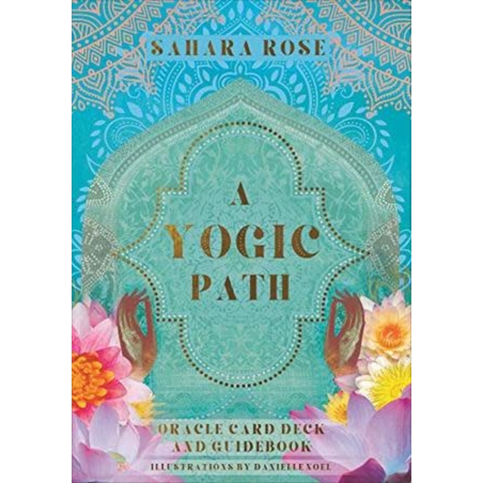 A Yogic Path Oracle Card Deck and Guidebook (Tarot Cards)