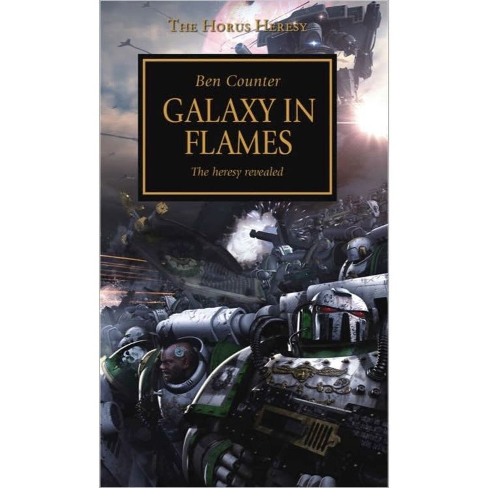 Galaxy in Flames (Paperback) The Horus Heresy Book 3