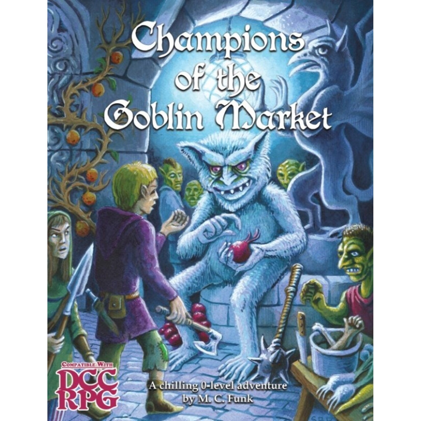 Goodman Games Champions of the Goblin Market