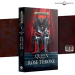 Games Workshop Queen Of The Rose Throne (Paperback)